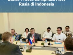 Audiensi Delegasi Kantor Kepresidenan Federasi Rusia, Bahas Proses Sertipikasi Aset Rusia di Indonesia
