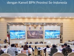 Tindak Lanjut Evaluasi Triwulan I, Komisi II DPR RI Adakan Rapat Kerja dengan Kanwil BPN Provinsi Se-Indonesia