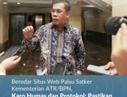 Beredar Situs Web Palsu Satker Kementerian ATR/BPN, Karo Humas dan Protokol Beberkan Ciri-ciri Situs Resmi