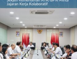Rapermen Renstra 2025-2029, Sekjen Kementerian ATR/BPN Minta Jajaran Kerja Kolaboratif