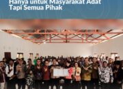 Manfaat Sertipikasi Tanah Ulayat, Bukan Hanya untuk Masyarakat Adat Tapi Semua Pihak