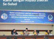 Percepat Penyelesaian Persoalan Tanah dan Ruang, Menteri Nusron Adakan Rakor dengan Kepala Daerah Se-Sulsel