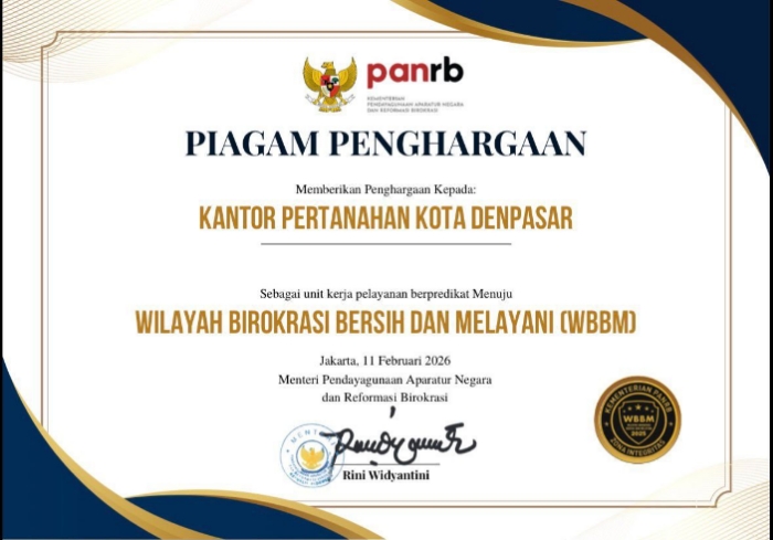 Kementerian Agraria dan Tata Ruang/Badan Pertanahan Nasional (ATR/BPN) kembali menambahkan capaian satuan kerja (Satker) yang meraih predikat Wilayah Birokrasi Bersih dan Melayani (WBBM), yaitu Kantor Pertanahan (Kantah) Kota Denpasar.